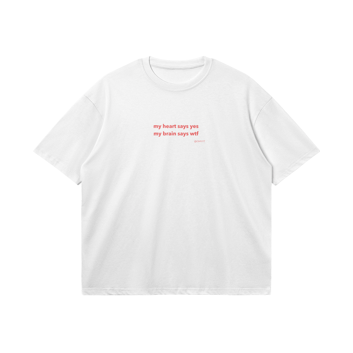 T- Shirt. Brain VS Heart.